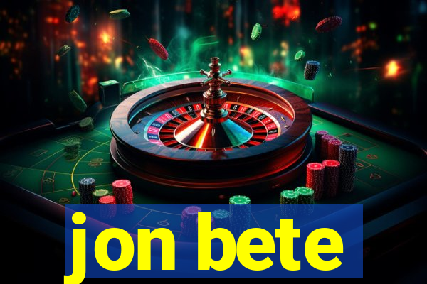 jon bete